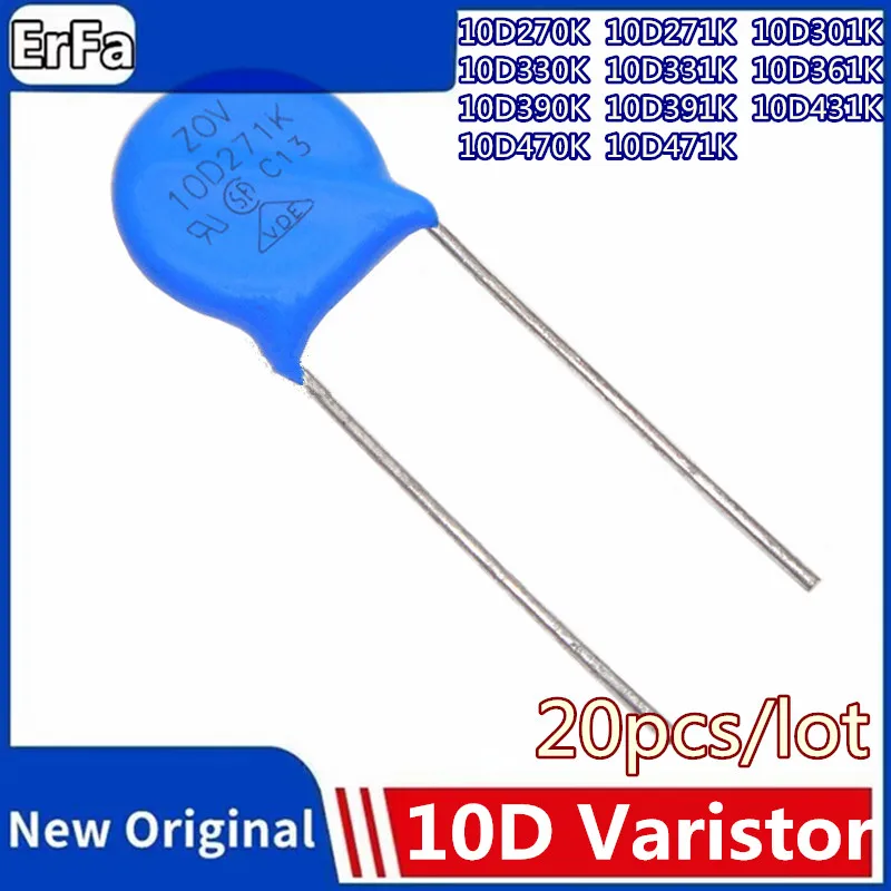 

20pcs 10D Varistor 10D270K 10D271K 10D301K 10D330K 10D331K 10D361K 10D390K 10D391K 10D431K 10D470K 10D471K Piezoresistor