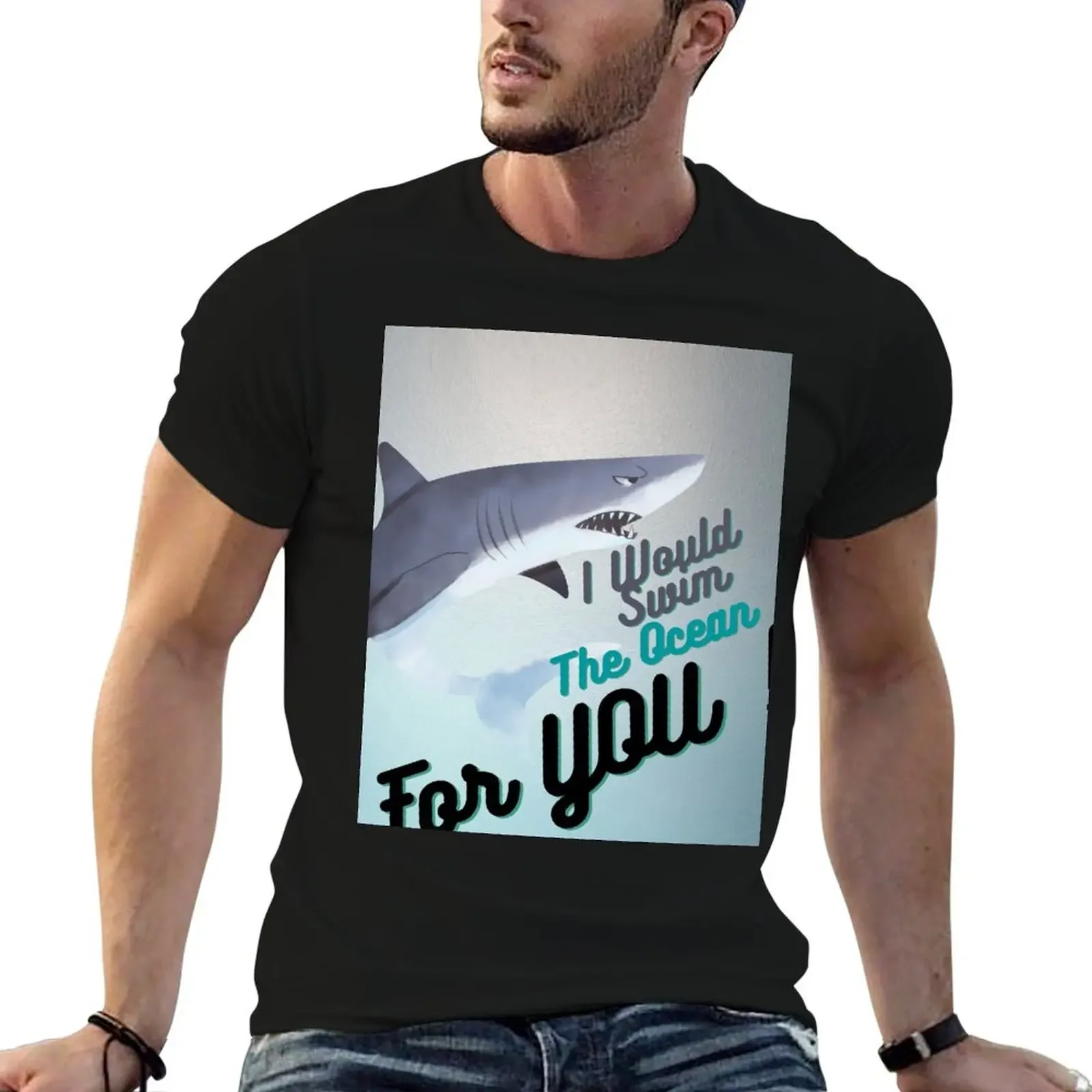 Shark Funny Quote T-Shirt quick drying essential t shirt shirts graphic tees blacks sweat shirts, men