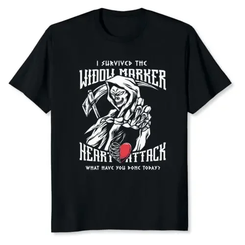 NEW LIMITED I Survived The Widow Maker Heart Attack What Have You Done T-Shirt