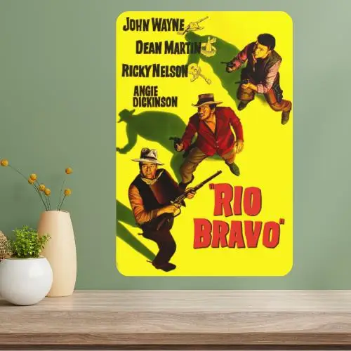 Rio Bravo Classic Movie Metal Poster Sign