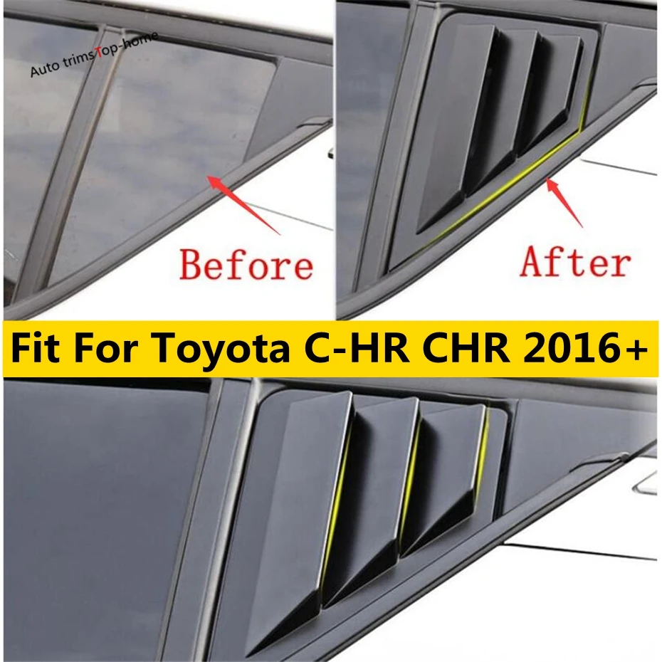 

ABS Rear Tail Spoiler Triangle Wing Louver Window Scoop Decoral Frame Cover Trim For Toyota C-HR CHR 2016 - 2021 Car Accessories