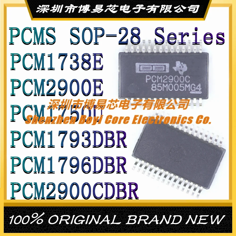 

PCM1738E PCM2900E PCM1750U PCM1793DBR PCM1796DBR PCM2900CDBR package SSOP-28 Original Genuine