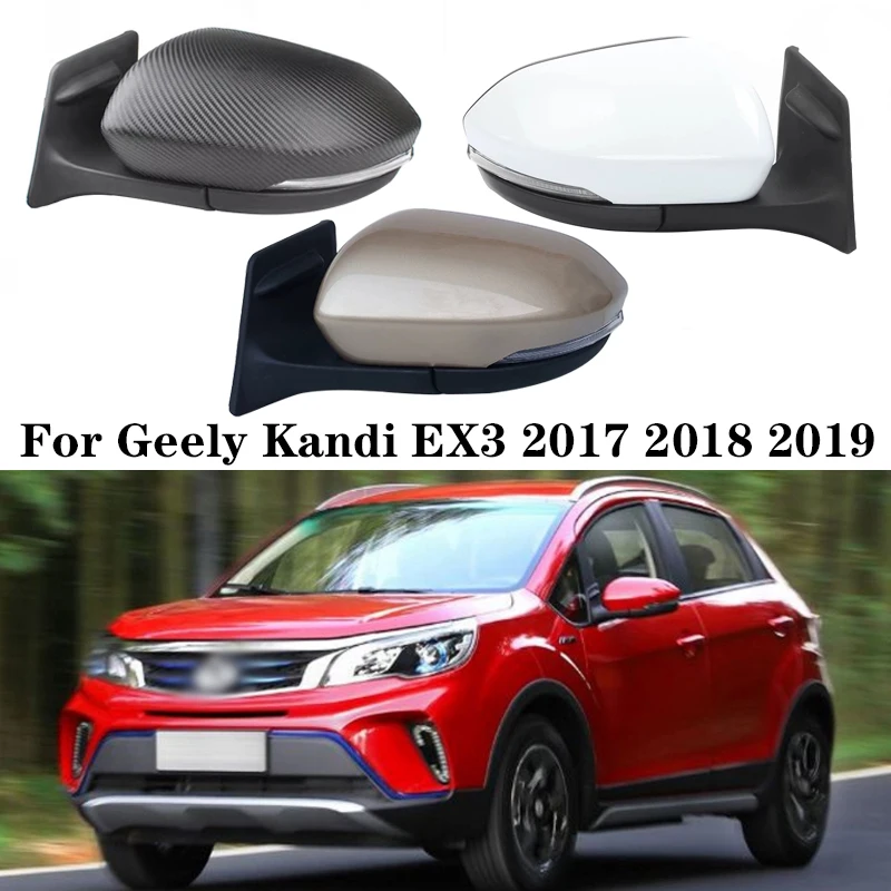 

Car Side Rear View Mirror Assembly For Geely Kandi EX3 2017 2018 2019 Auto Reverse Mirror Reflector Accessories Assy