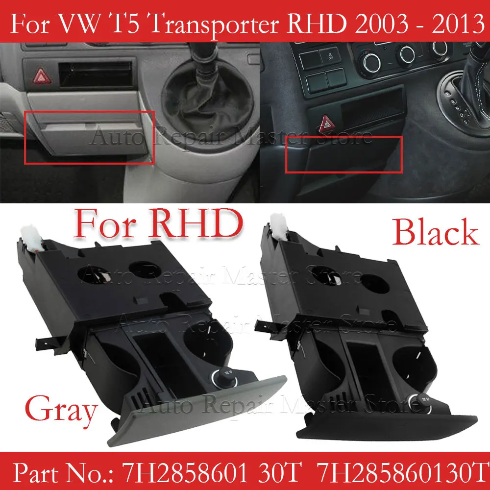 RHD 7h285860130T For VW T5 Transporter Front Drink Water Cup Drink Holder Ashtray Cup Holder Stand Cup Coin Holder Black