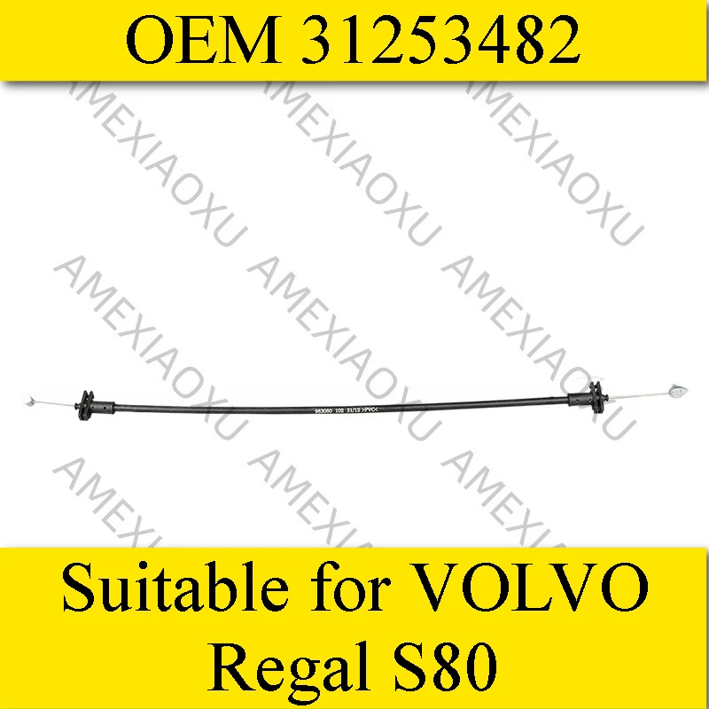 OEM 31253482 Suitable for VOLVO Regal S80 door lock cable AMEXIAOXU