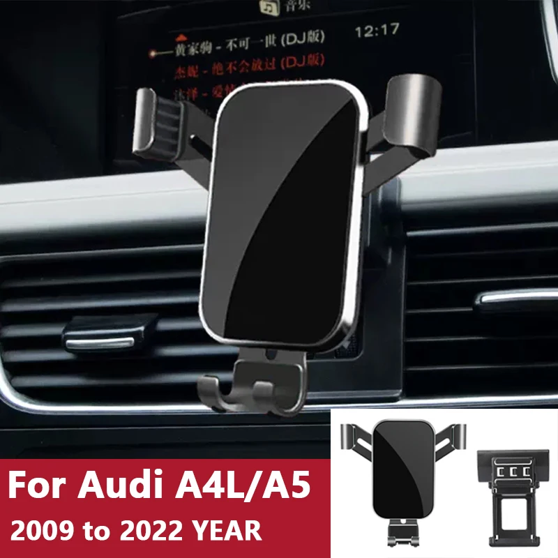 

For Car Cell Phone Holder Air Vent Mount GPS Gravity Navigation Accessories for Audi A4L/A5 2009 to 2022 YEA