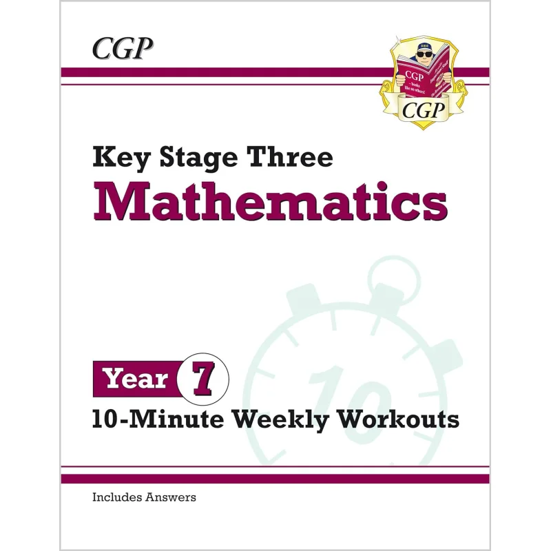 New KS3 Maths 10Minute Weekly Workouts  Year 7 CGP Books Coordination Group Publications 9781789085747 Book