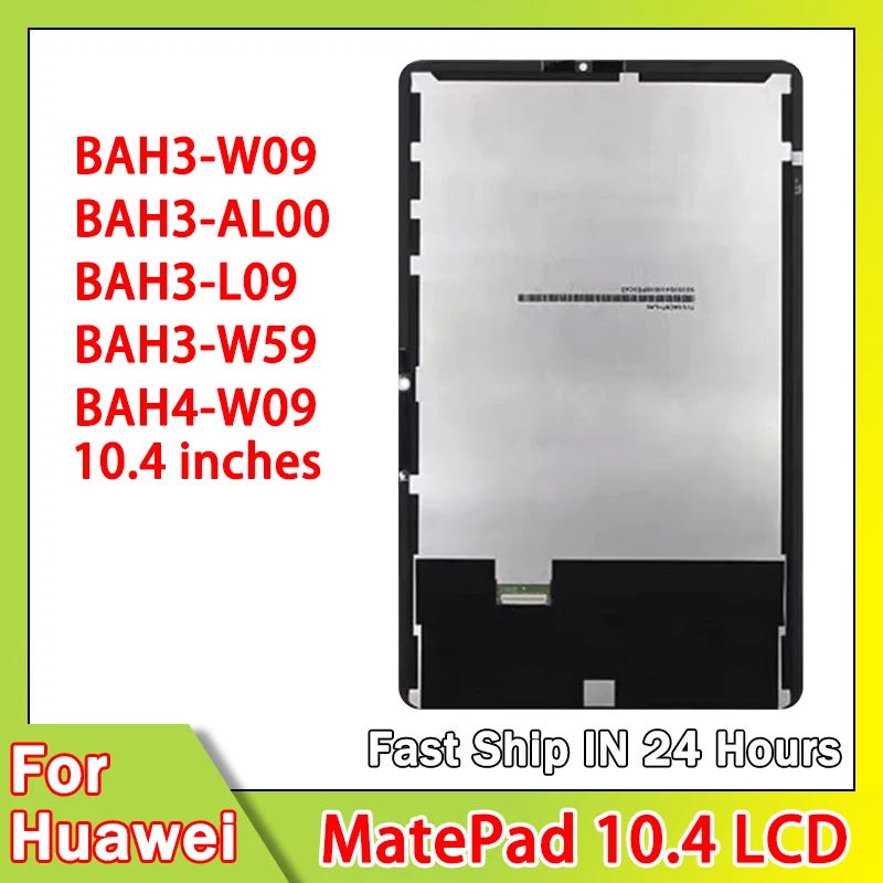 New For Huawei MatePad 10.4 2020 BAH3-W09 AL00 L09 W59 LCD Display Touch Screen Digitizer For Mate Pad 2022 BAH4-W09