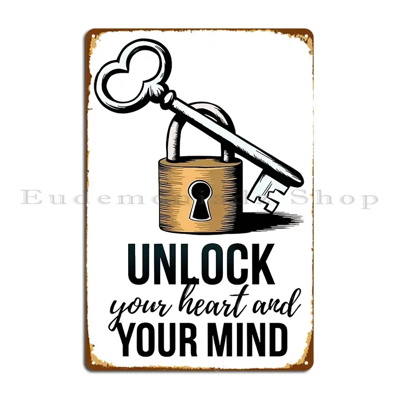 Unlock Your Heart And Mind Inspirational Key And Lock Design Metal Plaque Poster Cinema Wall Cave Create Tin Sign Poster