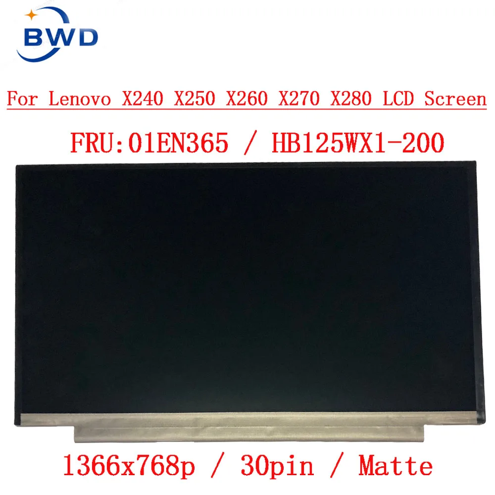 01EN365 12.5 Inch Slim TN HD HB125WX1-200 B125XTN01.0 M125NWN1  For Lenovo Thinkpad  X240 X250 X260 X270 X280 LCD Display Screen