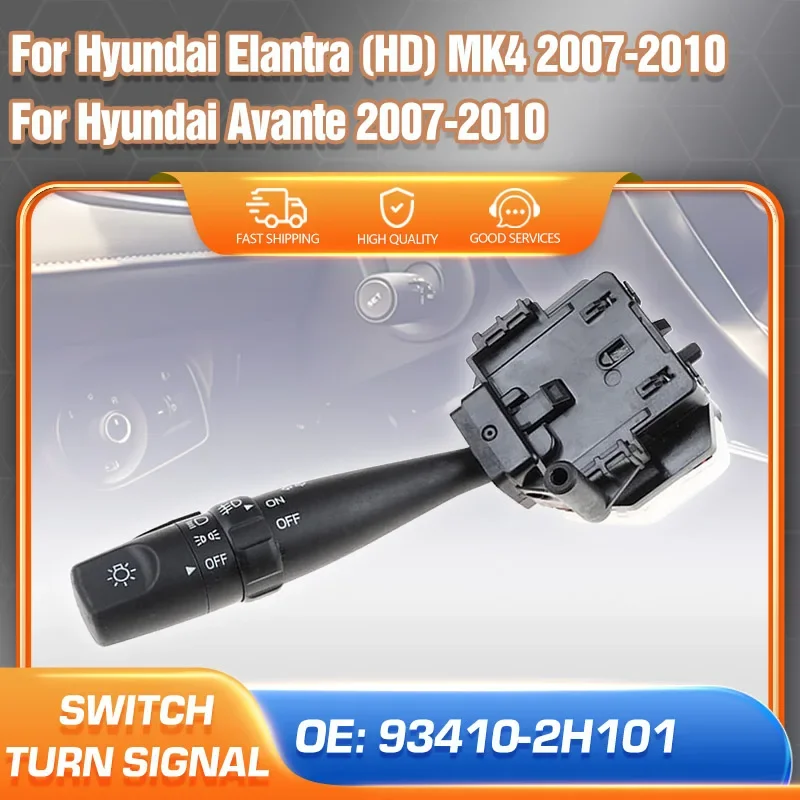 

93410-2H100 93410-2H101 Steering Column Turn Signal Headlight Switch For Hyundai Elantra HD Hyundai Avante 2007 2008 2009 2010