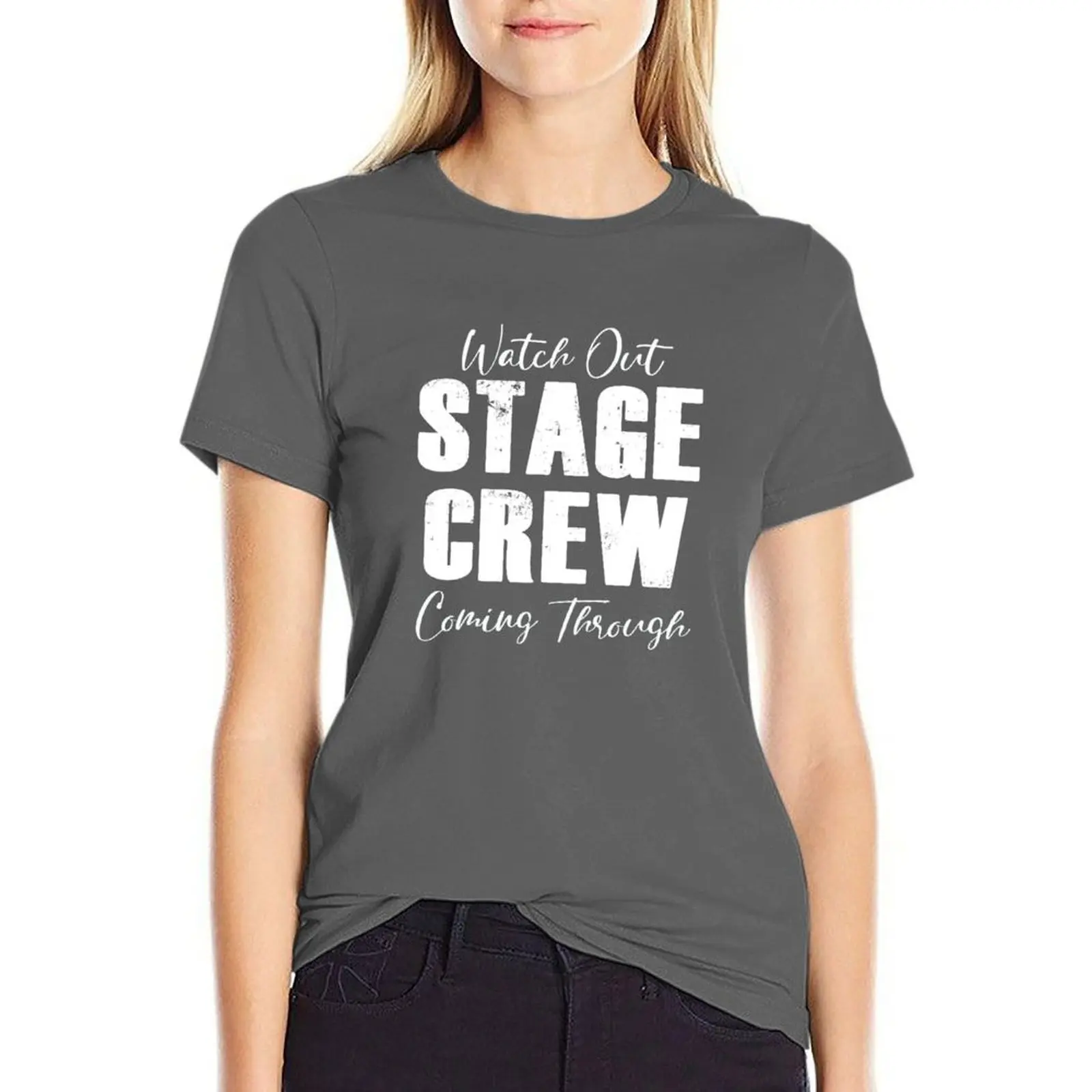 

Watch Out Stage Crew Coming Through T-shirt tops summer top summer clothes plus size t shirts for Women loose fit