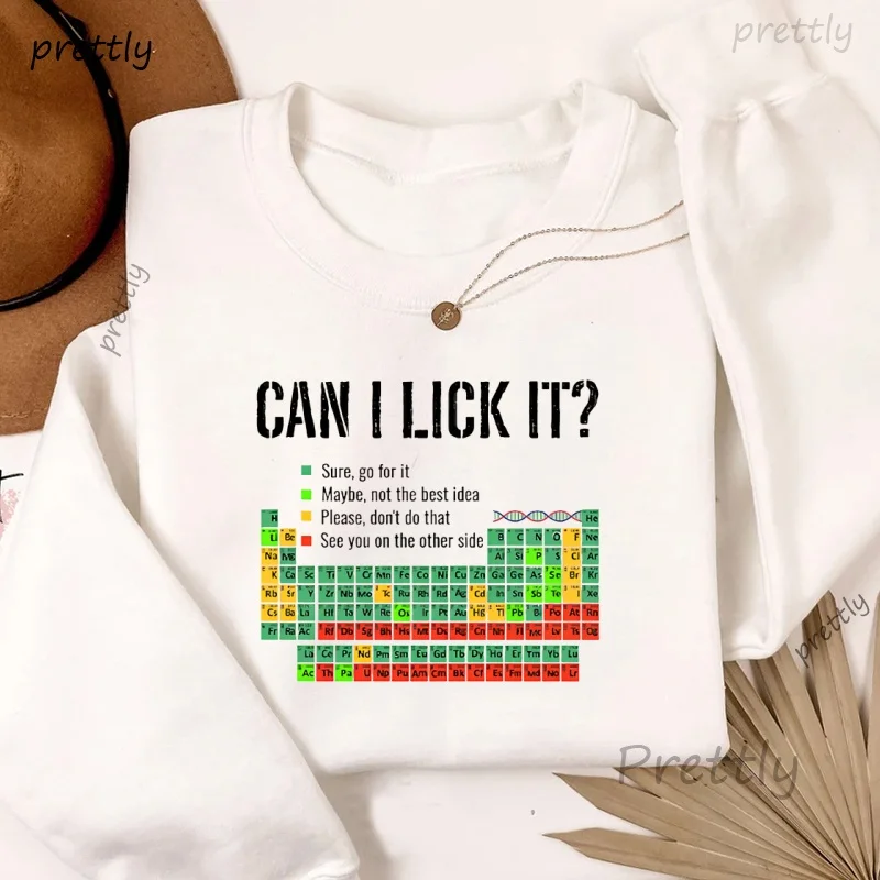 

Толстовка Can I Lick It с периодической таблицей, подарок учителю химии, элементы стола, толстовки с круглым вырезом, толстовки с капюшоном для науки и химии