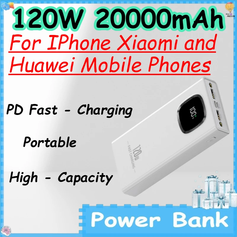 

120W 20000mAh High - Capacity Power Bank for IPhone Xiaomi and Huawei Mobile Phones Portable PD Fast - Charging Powerbank