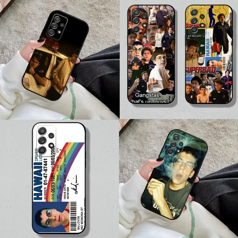 

Mclovin Movie S-Superbad Phone Case For Samsung S24,S23,S22,S21,S20,S10,S10E,S9 Plus FE Note 20 Plus Black Cover Shell
