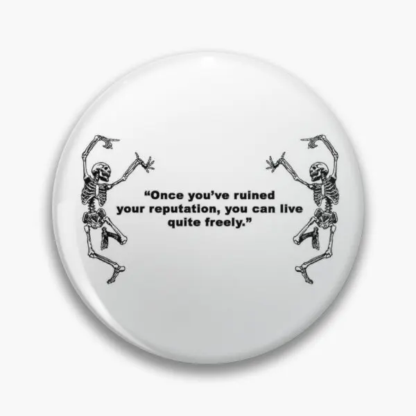 Once You Ve Ruined Your Reputation You  Soft Button Pin Collar Lapel Pin Gift Badge Brooch Creative Funny Jewelry Lover Decor