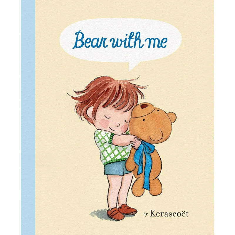 

Sebastien CossetBear With Me Kerascoet Random House US 9780593307670 Book