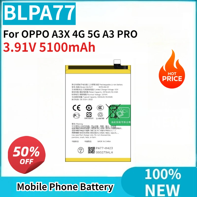 

Высококачественная новая сменная батарея для мобильного телефона BLPA77 3.91V 5100mAh для OPPO A3X 4G 5G A3 PRO