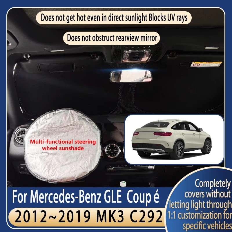 

Солнцезащитный козырек на руль для Mercedes-Benz GLE Coupé 2012~2019 18 MK3, летние охлаждающие аксессуары, солнцезащитный экран на лобовое стекло