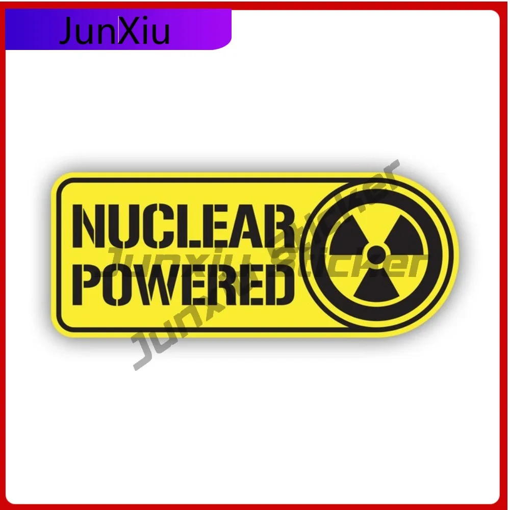 

Nuclear Powered Sticker Creative Decals Fuel Energy Nuke Power Atomic Energy Auto Decor Car Sticker Vinyl Decal Waterproof