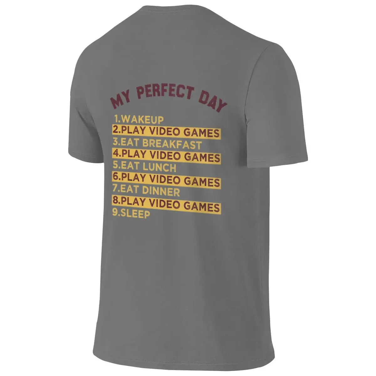 My Perfect Day Video Games Quote Flattering For All Body Types Reversible T-shirtKorean Style Minimal Anti-Pilling Cotton Tee