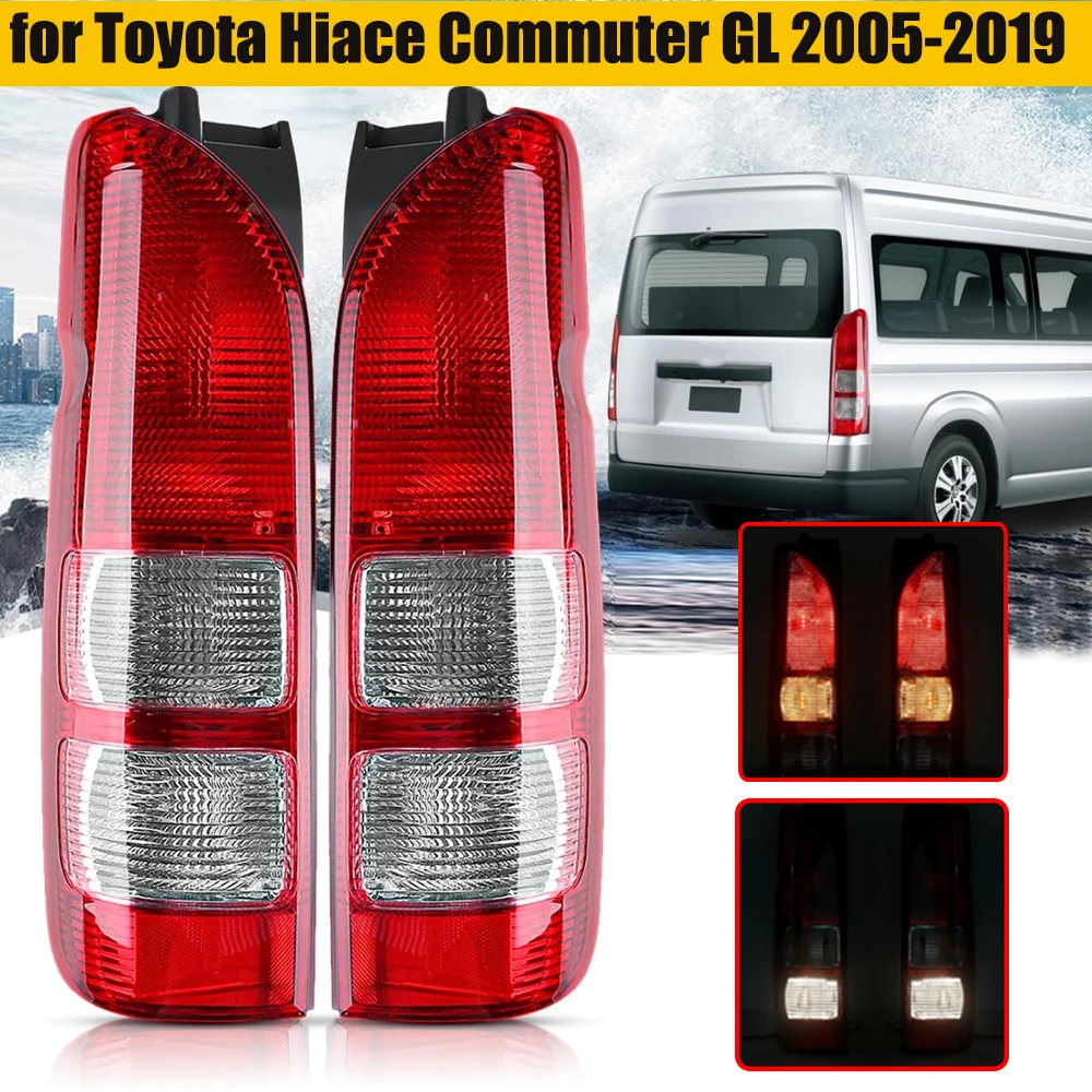 

Car Left and Right Tail Light Rear Brake Lamp Signal Light For Toyota Hiace HiAce Commuter 2005-2019 Replacement Car Accessories