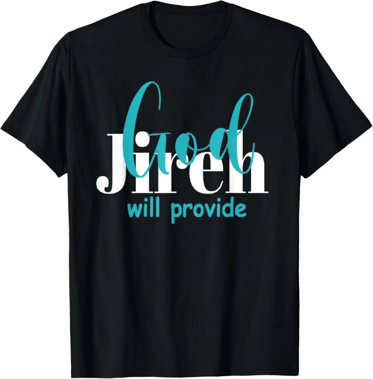 جيري الله سوف توفير الإيمان المسيحي في تي شيرت يسوع