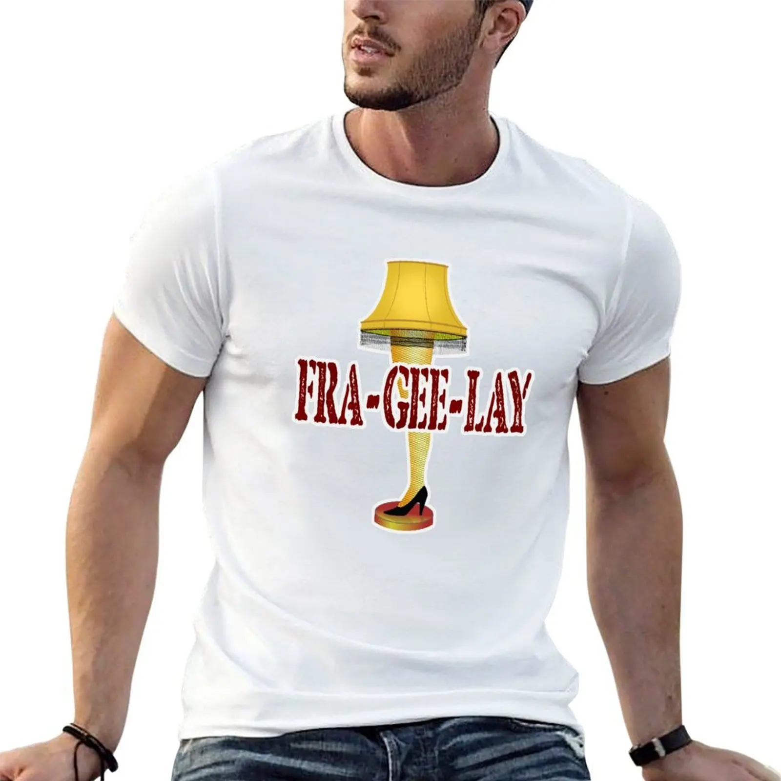 

Christmas Story Leg Lamp FRA - GEE - LAY FRAGILE Design T-Shirt man t shirt cotton high quality man t shirt cotton T-Shirt
