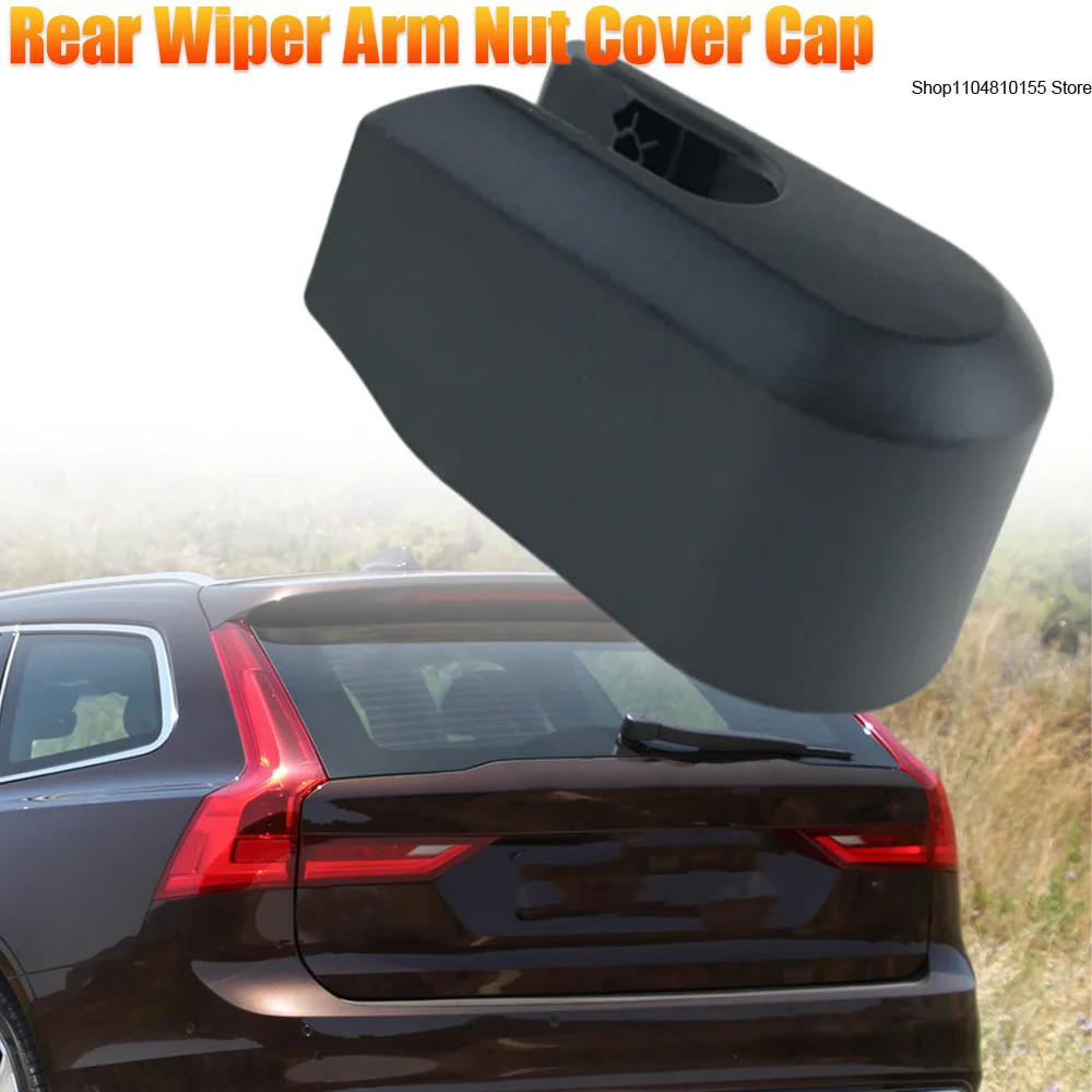 

Rear Windshield Washer Wiper Arm Nut Cover Cap for Volvo V90 CC 2017-2021 XC40 2018-2023 XC90 2016-2023 31699909