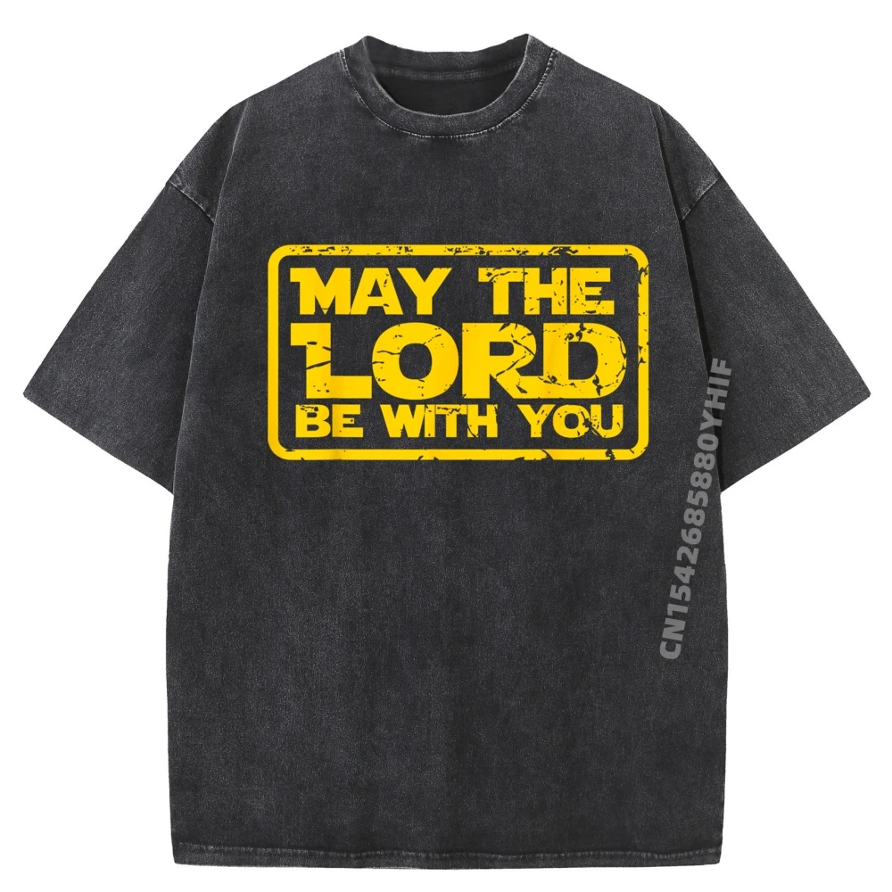

May The Lord Be With You Christian For Teen Boy Girl Fashion T Shirt Men Funny Shirts Aesthetic Washed Clothes