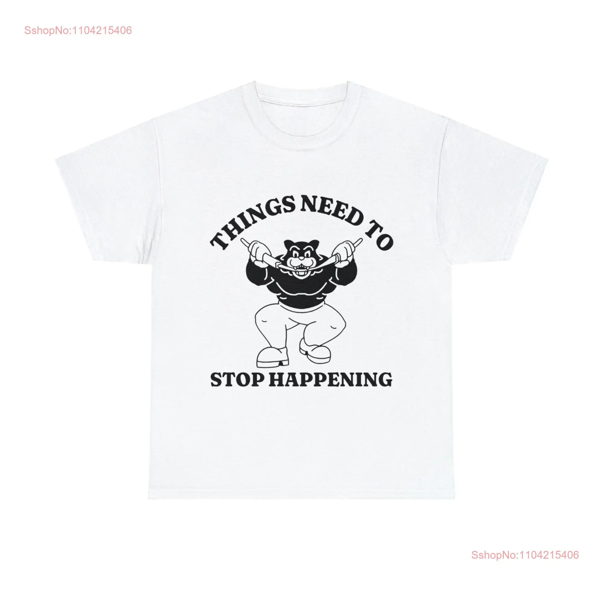 Things Need To Stop Happening Funny Meme T Shirt Oddly Specific Dank Cartoon Parody  long or short sleeves