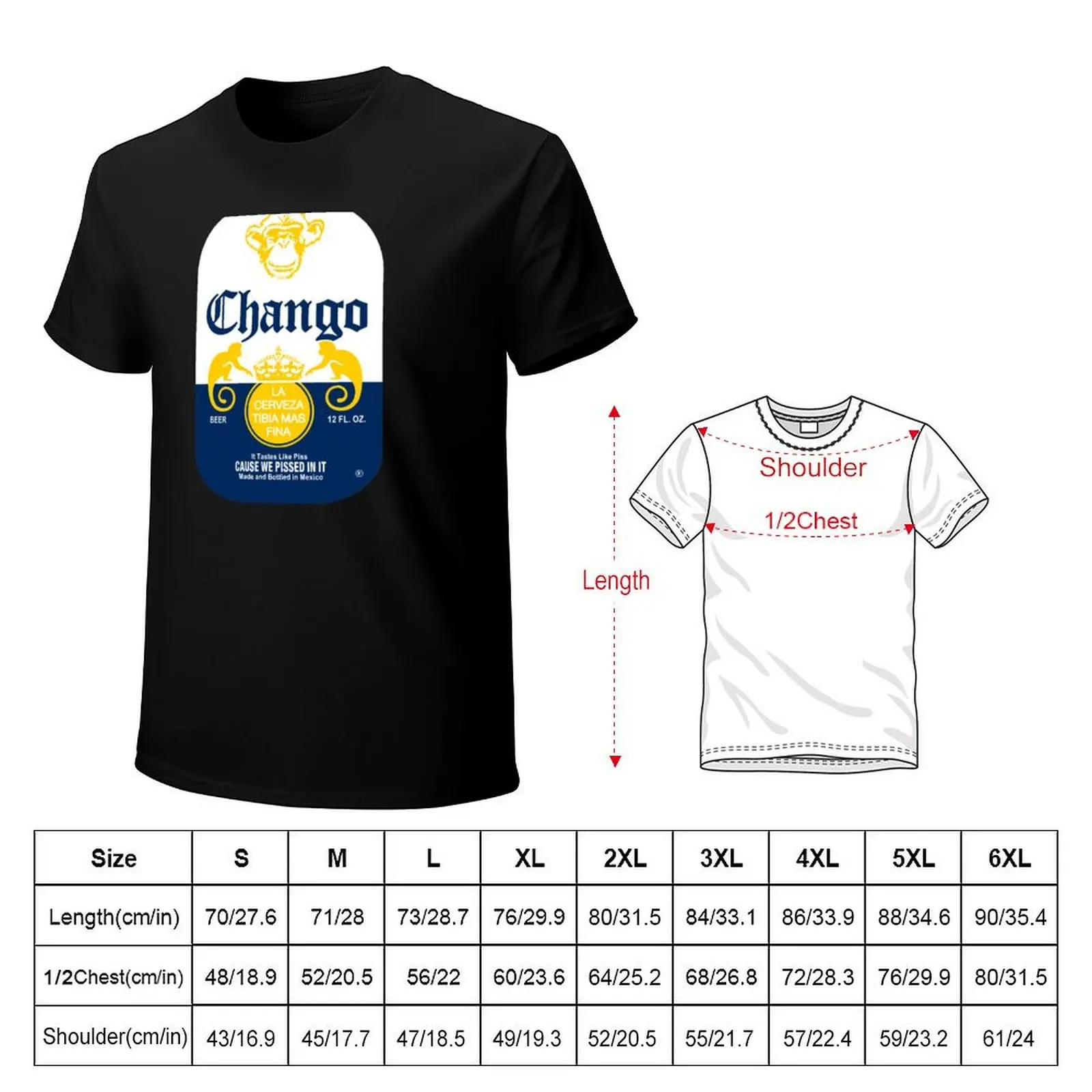Chango - The Finest Warm Beer in Mexico - Cause We Pissed In It!! Desperado Shirt T-Shirt t shirts for man cotton funny T-Shirt