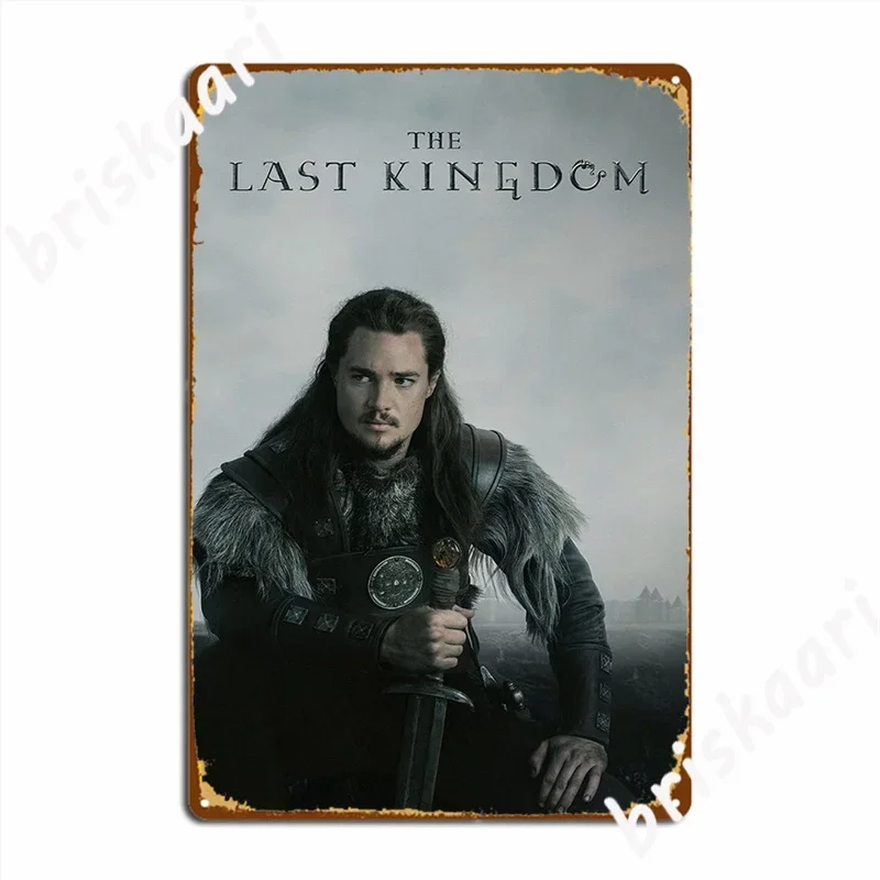 The Last Kingdom 2 Metal Sign Wall Decor Mural Funny Wall Cave Tin Sign Poster