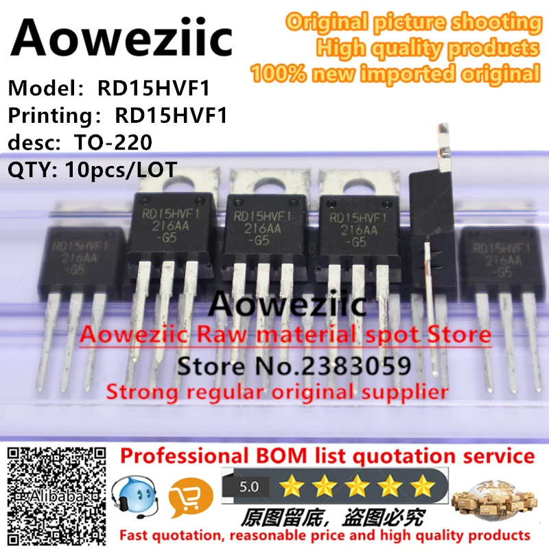 

Aoweziic 2021+ 100%new imported original RD15HVF1-101 RD15HVF1-501 RD15HVF1 RD15HVFI TO-220 Radio Frequency Transistor