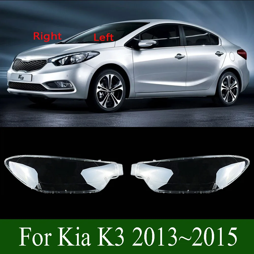 

For Kia K3 2013~2015 Headlamp Housing Transparent Lampshade Lamp Shell Masks Headlight Lens Cover Plexiglass
