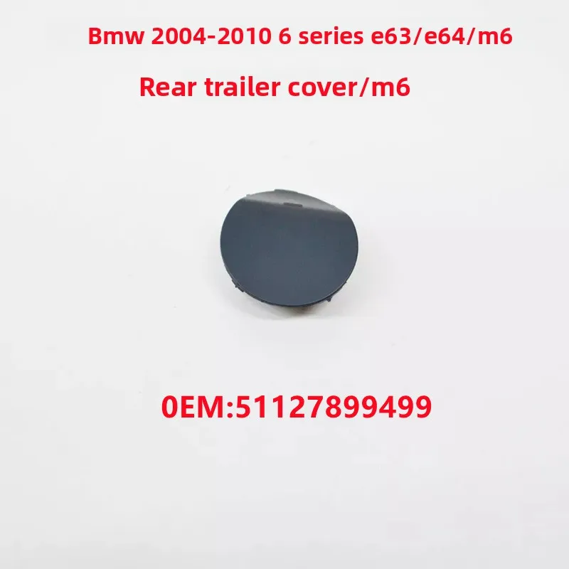 rear-bumper-towing-hook-cover-tow-cap-towing-trim-cover-for-bmw-6-series-e63-e64-m6-part-number-51127899499