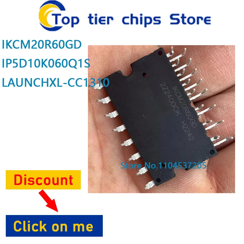 

1 шт./лот IKCM20R60GD IP5D10K060Q1S LAUNCHXL-CC1310 100% НОВЫЙ