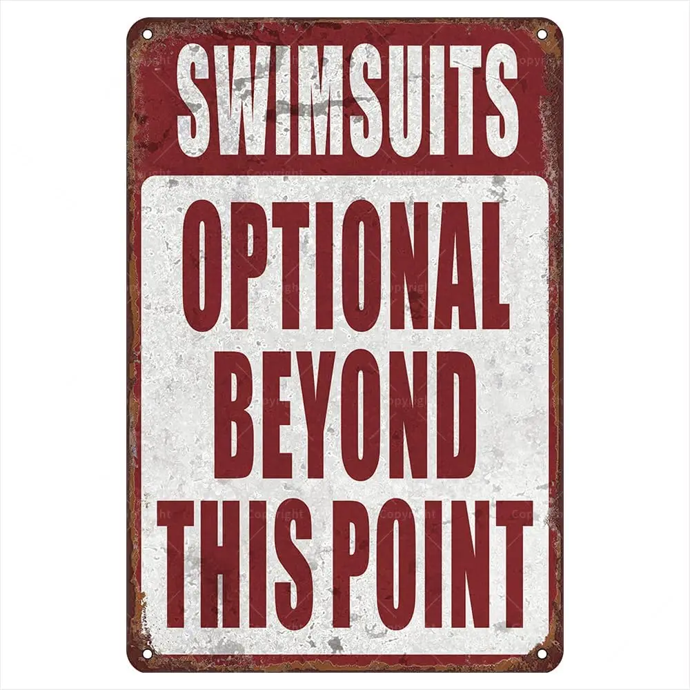 Swimsuits Humor Metal Tin Sign,  - Swimsuits Optional Beyond This Point Vintage Sign, Retro Wall Art Decor, Durable Indoor Outdo