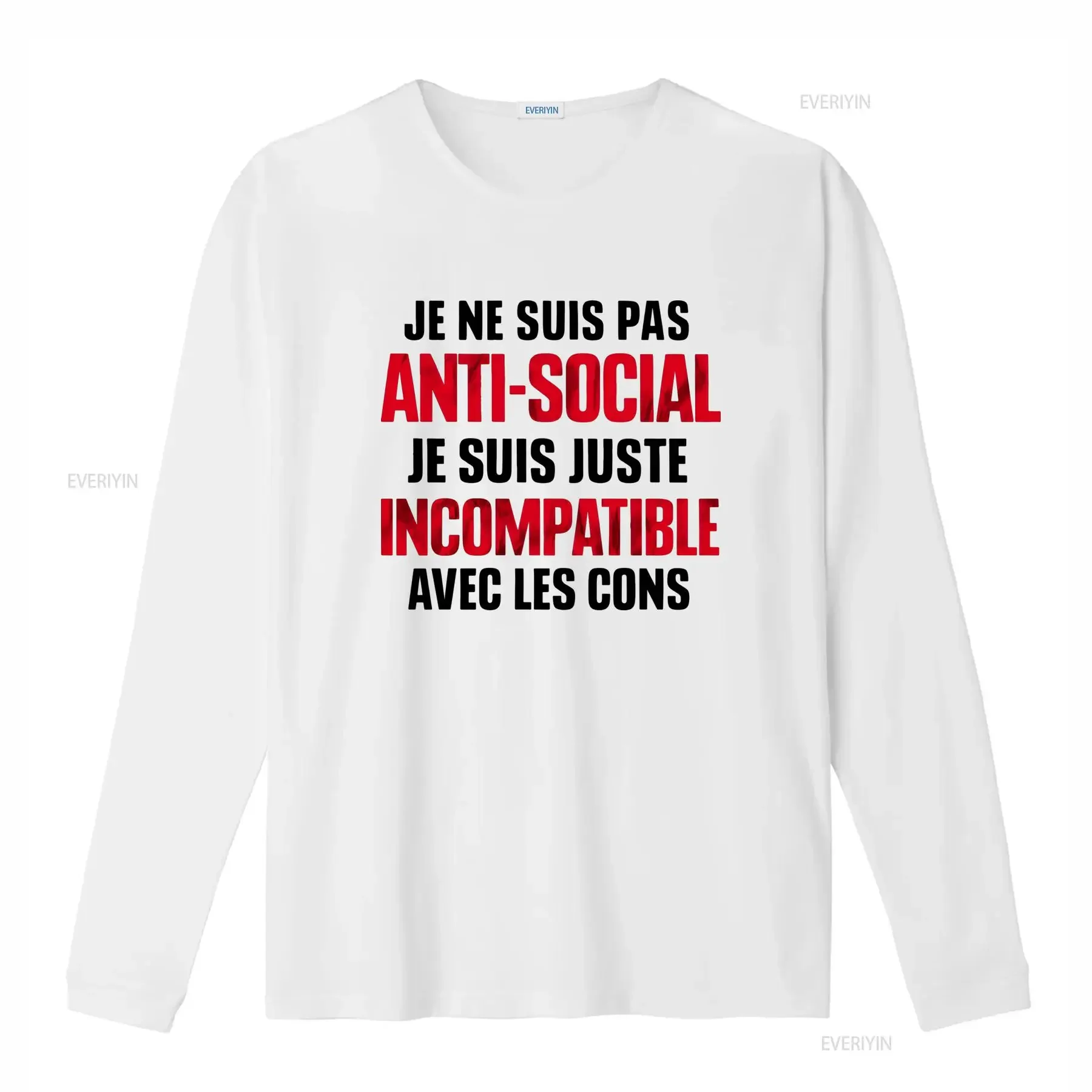 T shirt décontracté pour homme à col rond Je ne suis pas antisocial juste incompatible avec les cons Coton mélangé motif