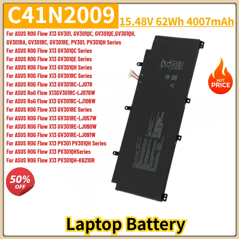 C41N2009 Laptop Battery 15.48V 4007mAh for ASUS ROG Flow X13 GV301 GV301QC GV301QE GV301QH GV301RA GV301RC GV301RE PV301 Series