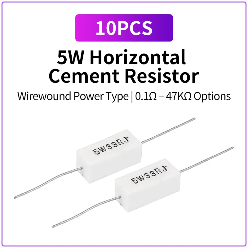 

10PCS 5W Cement Resistor Horizontal Wirewound 0.01R-100KR 0.1Ω 0.25Ω 0.47Ω 3Ω 5Ω 6.8Ω 10Ω 47Ω 100Ω 1K 10K 47K