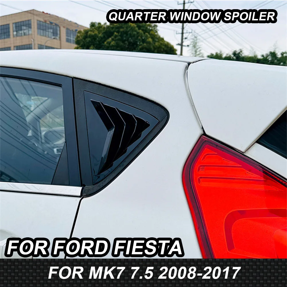 

2 pcs Car Rear Triangle Window Deflector Rear Quarter Window Spoiler Louvre Vent Window Blinds For Ford Fiesta MK7 7.5 2008-2017