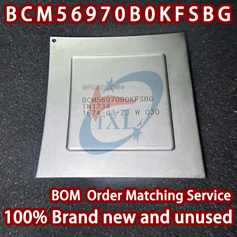 Import-Broadcom BCM56970B0KFSBG BOKFSBG A0KFSBG AOKFSBG AB0KFSBG ABOKFSBG Tomahawk2 6.4Tbps Ethernet Switch IC Chip BGA