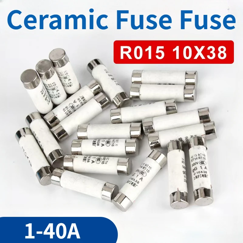 10PCS 10*38mm Ceramic Fuse 500V 1A 2A 3A 4A 5A 6A 8A 10A 16A 20A 25A 32A 40A RO15 Ceramic Fuse 500V