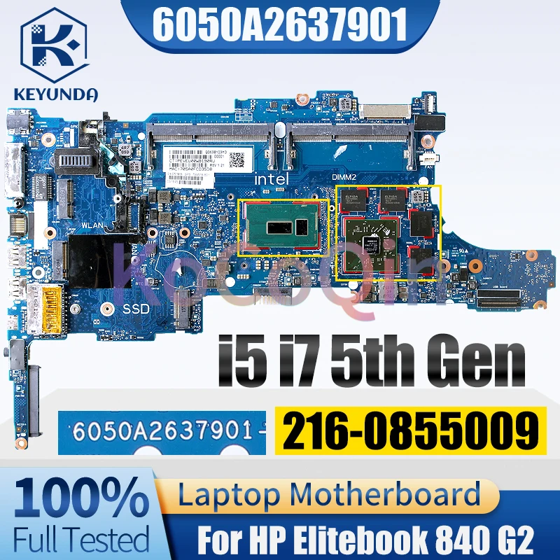 6050A2637901 For HP Elitebook 840 G2 Notebook Mainboard i5-5th Gen i7-5th Gen 216-0855009 Laptop Motherboard Full Tested