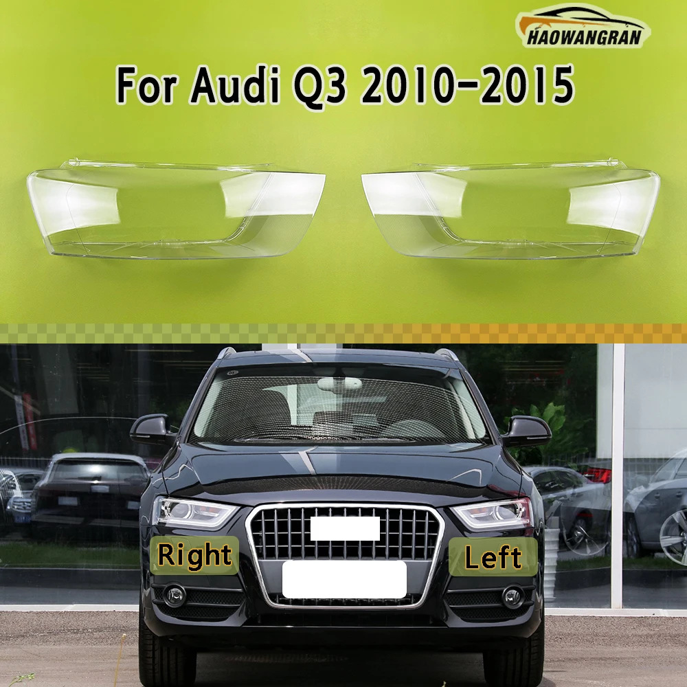 

For Audi Q3 2010 2011 2012 2013 2014 2015 Transparent Headlight Cover Headlamp Lens Shell Replace Original Lampshade Plexiglass