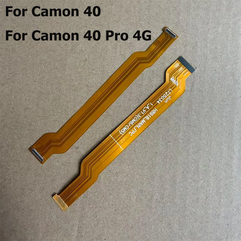 Main Board Connect LCD Display Screen Motherboard Connector Flex Cable Ribbon For Tecno Camon 40 Pro 4G CM5 CM6