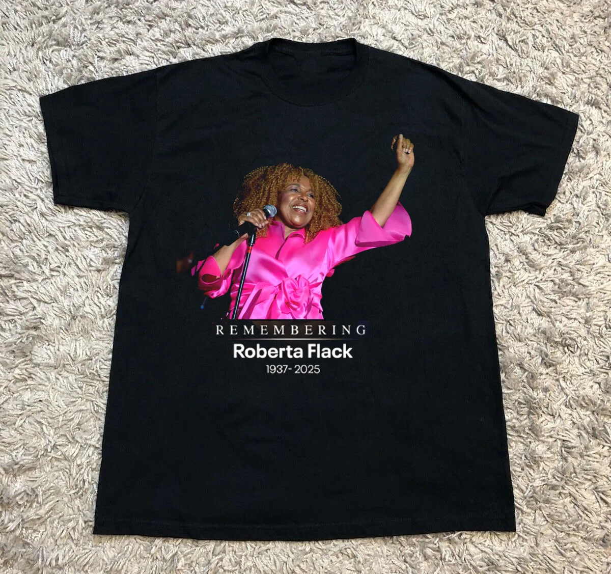 Remembering Roberta Flack 1937-2025 Black All Size T-Shirt PP346