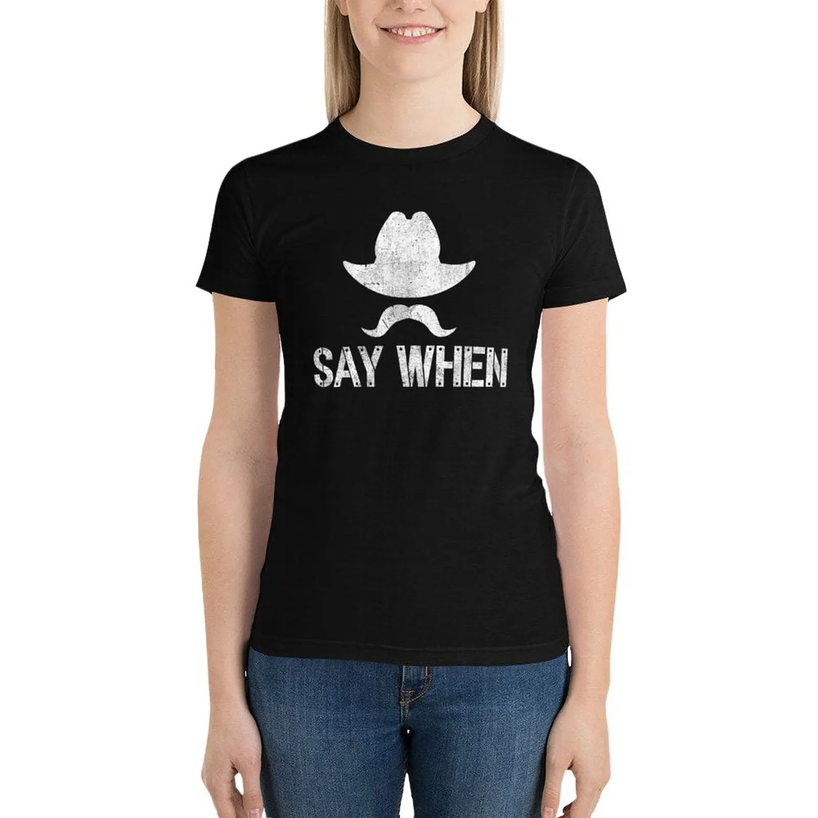 

Say When I'm Your Huckleberry Funny Western Mustache Vintage T-Shirt anime clothes anime t-shirts for Women loose fit