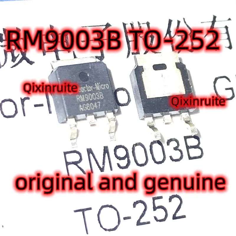 Qixinruite    RM9003B TO-252   original and genuine